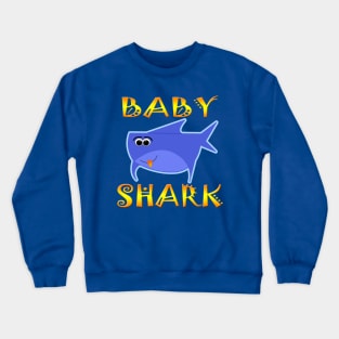 Funny Baby Shark Design Crewneck Sweatshirt